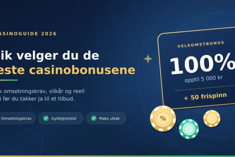 Slik velger du de beste casinobonusene