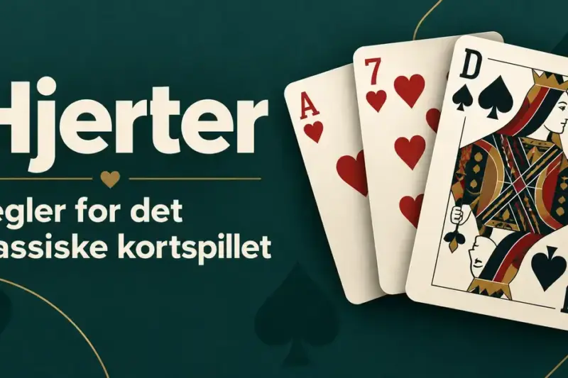 Hjerterkort og spardame på mørkegrønn bakgrunn med teksten «Hjerter – Regler for det klassiske kortspillet».