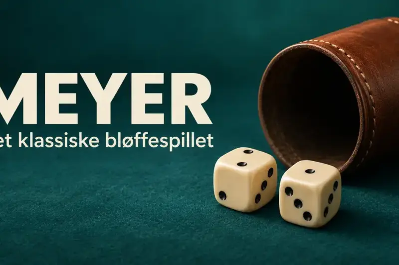 To lyse terninger med to og én prikk på toppen ligger ved et brunt terningbeger på mørk turkis bakgrunn med teksten «Meyer – Det klassiske bløffespillet».