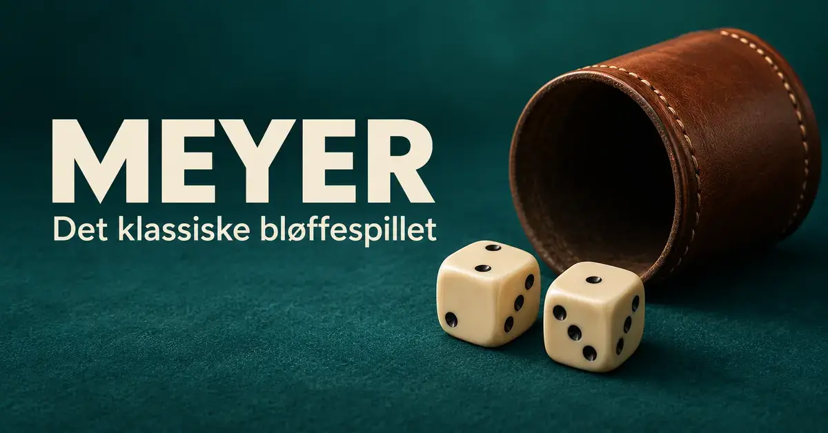 To lyse terninger med to og én prikk på toppen ligger ved et brunt terningbeger på mørk turkis bakgrunn med teksten «Meyer – Det klassiske bløffespillet».